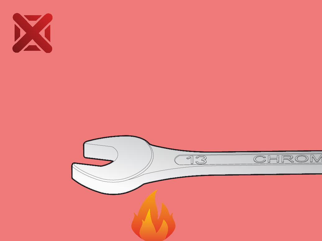 Never expose any wrench to excessive heat, which may change the hardness and metal structure and ruin the tool.